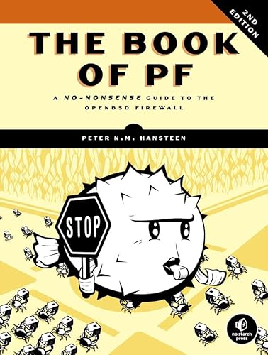 The Book of PF: A No-Nonsense Guide to the OpenBSD Firewall von No Starch Press