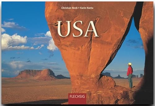 USA: Ein Panorama-Bildband mit über 235 Bildern auf 256 Seiten (Panorama: Reisebildbände) von Flechsig