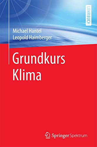 Grundkurs Klima: Lehrbuch von Springer Spektrum