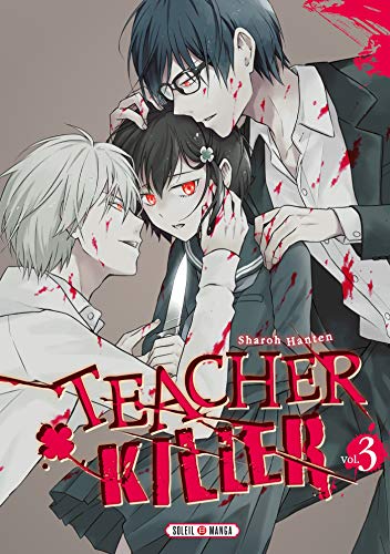 Teacher killer T03 von SOLEIL