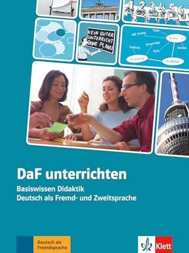 DaF unterrichten: Basiswissen Didaktik Deutsch als Fremd- und Zweitsprache (Inkl. DVD-Video)