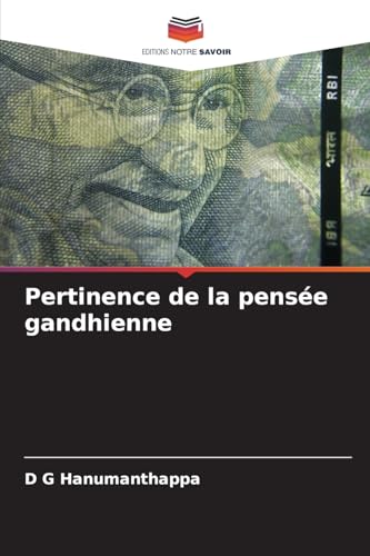 Pertinence de la pensée gandhienne von Editions Notre Savoir