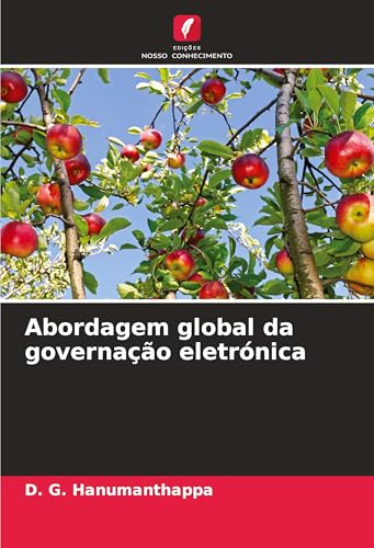 Abordagem global da governação eletrónica: DE von Edições Nosso Conhecimento