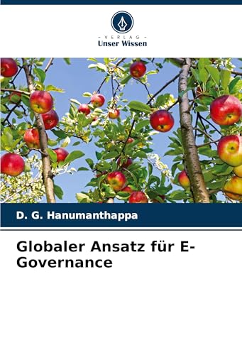 Globaler Ansatz für E-Governance: DE von Verlag Unser Wissen