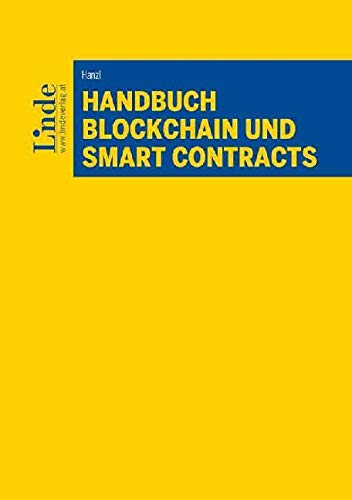 Handbuch Blockchain und Smart Contracts von Linde Verlag Ges.m.b.H.