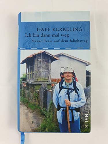 Ich bin dann mal weg: Meine Reise auf dem Jakobsweg