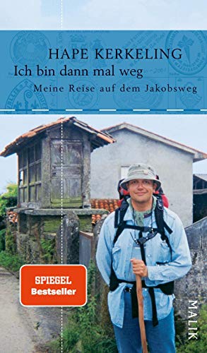 Ich bin dann mal weg: Meine Reise auf dem Jakobsweg