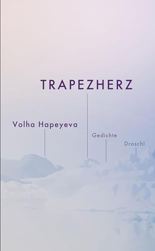 Trapezherz: Gedichte