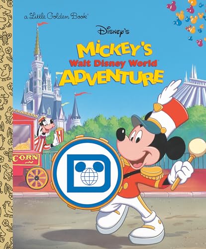 Mickey's Walt Disney World Adventure (Little Golden Books)