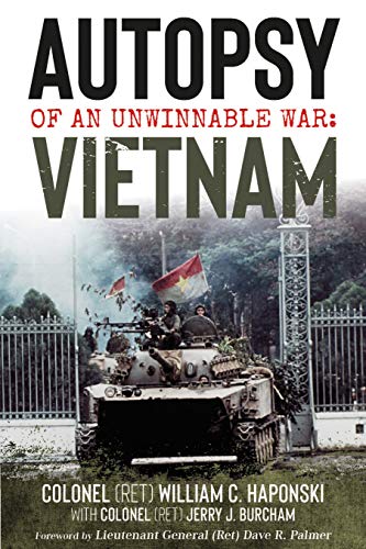 Autopsy of an Unwinnable War: Vietnam