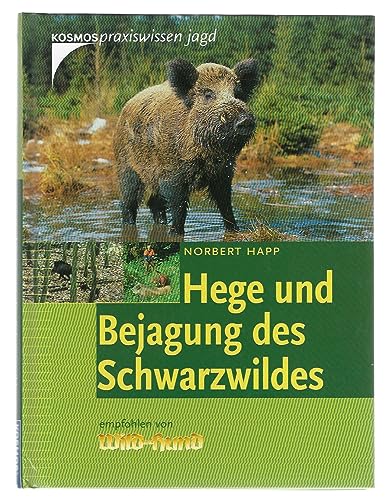 Hege und Bejagung des Schwarzwildes