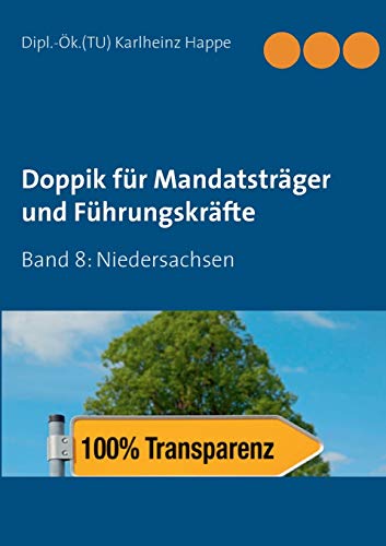 Doppik für Mandatsträger und Führungskräfte: Band 8: Niedersachsen