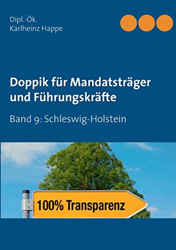 Doppik für Mandatsträger und Führungskräfte: Band 9: Schleswig-Holstein