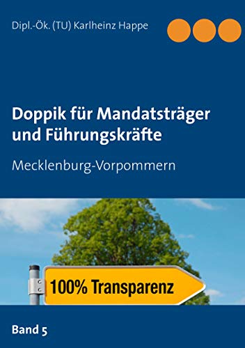 Doppik für Mandatsträger und Führungskräfte: Mecklenburg-Vorpommern von Books on Demand