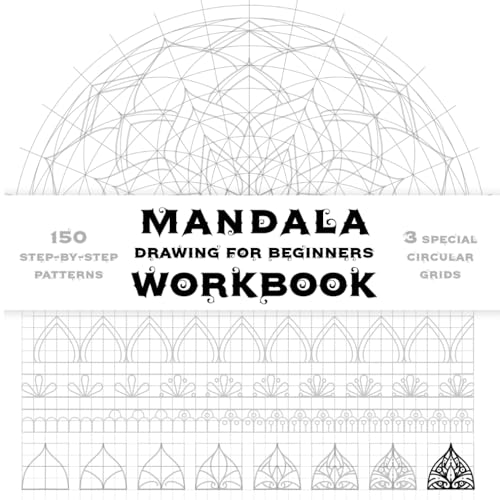 Mandala Drawing Workbook For Beginners: Step-by-Step Guide to Creating Beautiful Mandala Art von Independently published