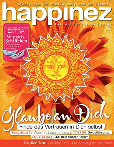 Happinez 2/2016 "Glaube an Dich / Extra: Sonne" Happinez 2/2016 "Glaube an Dich / Extra: Sonne"