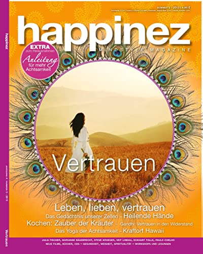 Happinez 3/2013 "Vertrauen" Happinez 3/2013 "Vertrauen"