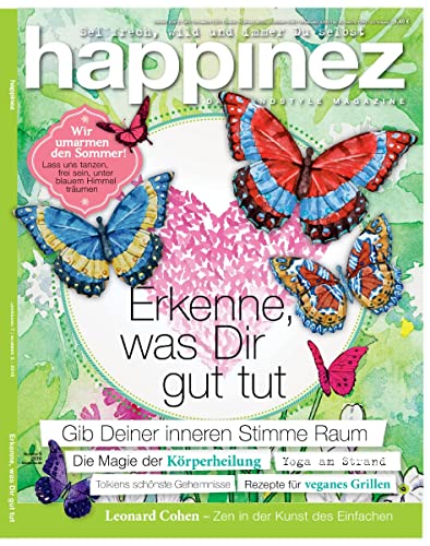 Happinez 5/2016 "Erkenne, was Dir gut tut" Happinez 5/2016 "Erkenne, was Dir gut tut"