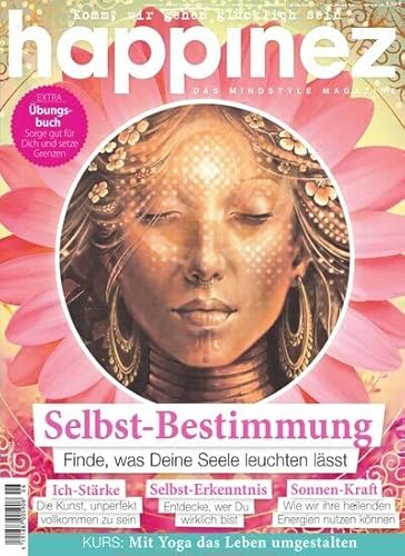 Happinez 6/2021 "Selbst-Bestimmung" Happinez 6/2021 "Selbst-Bestimmung"