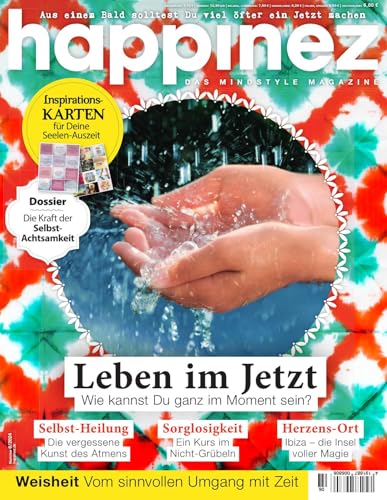 Happinez 6/2024 "Leben im Jetzt" Happinez 6/2024 "Leben im Jetzt"