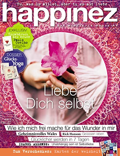 Happinez 7/2014 "Liebe Dich selbst" Happinez 7/2014 "Liebe Dich selbst"