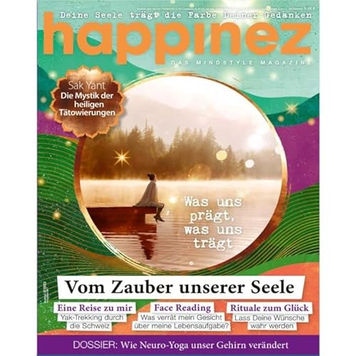 Happinez 8/2022 "Vom Zauber unserer Seele" Happinez 8/2022 "Vom Zauber unserer Seele"