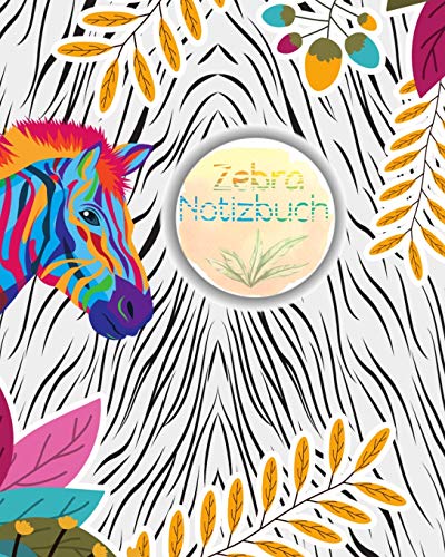 Notizbuch Zebra: Blanko Malbuch ohne Linien, Skizzenbuch, Stickerbuch, Zebrakopf in fröhlichen Farben und Blumen Cover
