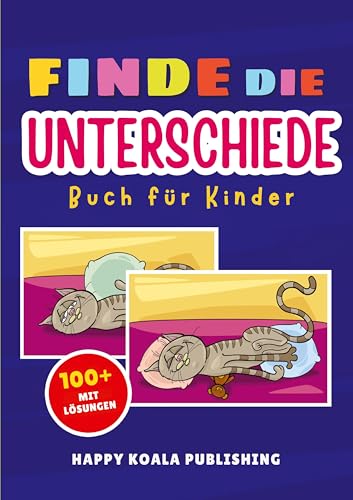 Finde die Unterschiede Entdecke die kleinen Details!: 100+ Rätselspaß mit Lösungen – Für mehr Konzentration & Aufmerksamkeit – Mit Szenen aus dem ... – Ab 5 Jahren, zuhause oder auf Reisen Finde die Unterschiede Entdecke die kleinen Details!: 100+ Rätselspaß mit Lösungen – Für mehr Konzentration & Aufmerksamkeit – Mit Szenen aus dem ... – Ab 5 Jahren, zuhause oder auf Reisen von Lucid Page Media