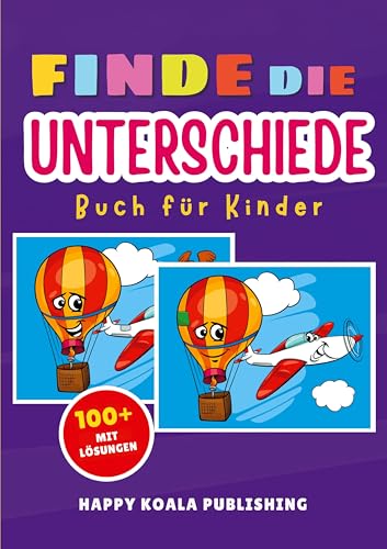 Finde die Unterschiede Rätselspaß für Kinder: Über 100 lustige Rätsel mit Lösungen – Trainiert Fokus & Beobachtungsgabe – Mit Tieren, Weltraum & ... ab 5 Jahren, ideal für Zuhause & Unterwegs Finde die Unterschiede Rätselspaß für Kinder: Über 100 lustige Rätsel mit Lösungen – Trainiert Fokus & Beobachtungsgabe – Mit Tieren, Weltraum & ... ab 5 Jahren, ideal für Zuhause & Unterwegs von Lucid Page Media
