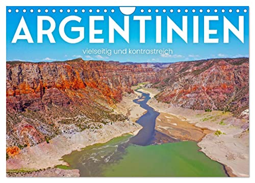 Argentinien - vielseitig und kontrastreich (Wandkalender 2024 DIN A4 quer), CALVENDO Monatskalender