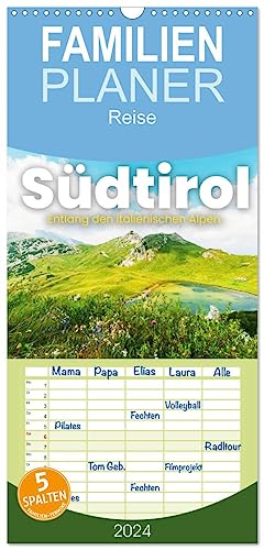 Familienplaner 2024 - Südtirol - Entlang der italienischen Alpen. mit 5 Spalten (Wandkalender, 21 cm x 45 cm) CALVENDO