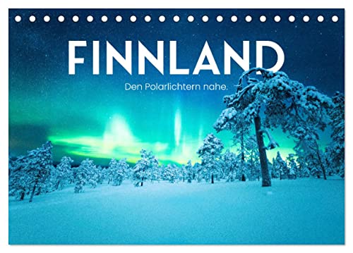 Finnland - Den Polarlichtern nahe. (Tischkalender 2024 DIN A5 quer), CALVENDO Monatskalender von CALVENDO