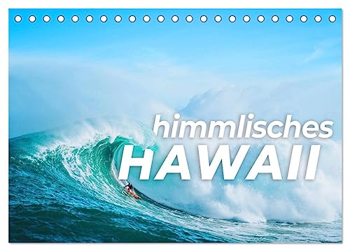 Himmlisches Hawaii (Tischkalender 2024 DIN A5 quer), CALVENDO Monatskalender von CALVENDO