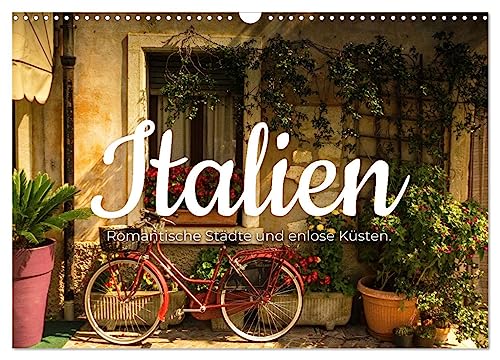 Italien - Romantische Städte und endlose Küsten. (Wandkalender 2024 DIN A3 quer), CALVENDO Monatskalender