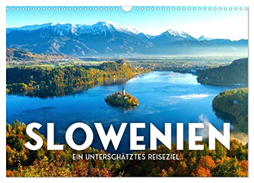 Slowenien - Ein unterschätztes Reiseziel. (Wandkalender 2024 DIN A3 quer), CALVENDO Monatskalender