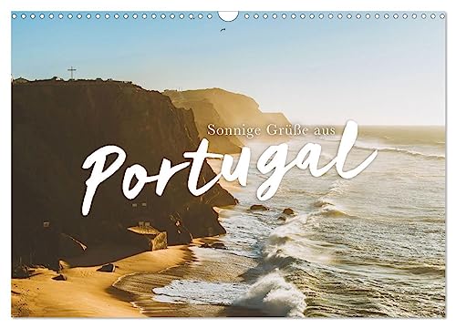 Sonnige Grüße aus Portugal (Wandkalender 2024 DIN A3 quer), CALVENDO Monatskalender