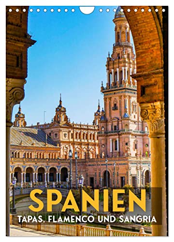Spanien - Tapas, Flamenco und Sangria (Wandkalender 2024 DIN A4 hoch), CALVENDO Monatskalender von CALVENDO