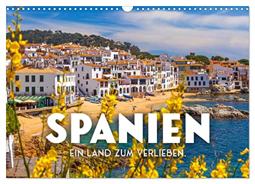Spanien - ein Land zum Verlieben. (Wandkalender 2024 DIN A3 quer), CALVENDO Monatskalender