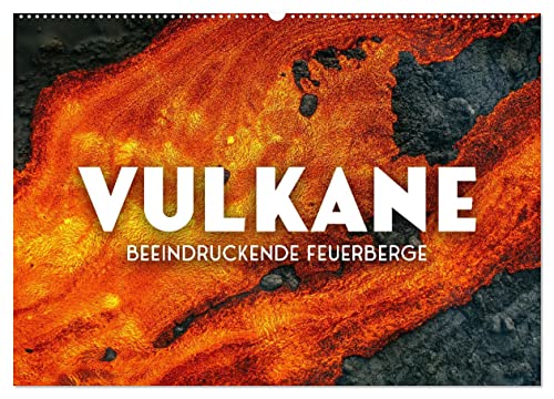 Vulkane - Beeindruckende Feuerberge (Wandkalender 2024 DIN A2 quer), CALVENDO Monatskalender