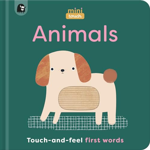 MiniTouch: Animals: Touch-and-feel first words von Happy Yak