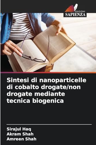 Sintesi di nanoparticelle di cobalto drogate/non drogate mediante tecnica biogenica: DE von Edizioni Sapienza
