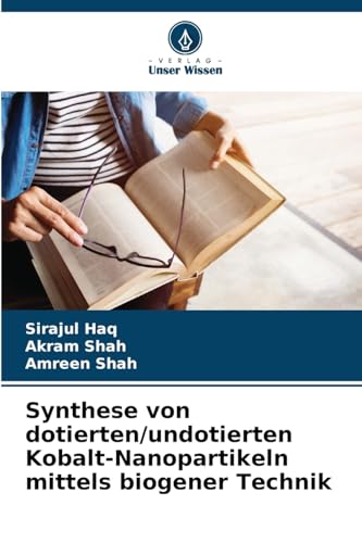 Synthese von dotierten/undotierten Kobalt-Nanopartikeln mittels biogener Technik: DE