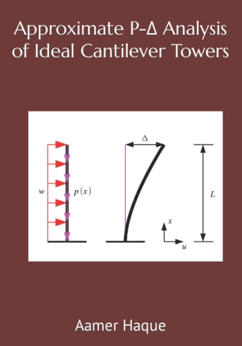 Approximate P-Δ Analysis of Ideal Cantilever Towers