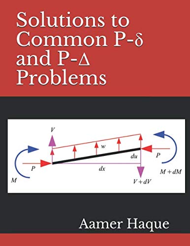 Solutions to Common P-δ and P-Δ Problems