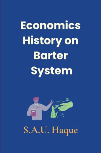 Economics History on Barter System Economics History on Barter System von Royal Co.