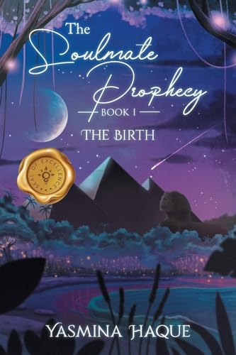 The Soulmate Prophecy: The Birth The Soulmate Prophecy: The Birth von MainSpring Books
