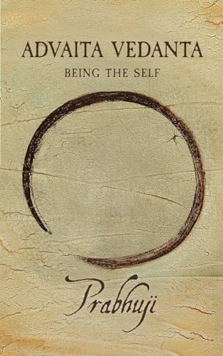Advaita Vedanta: Being the Self
