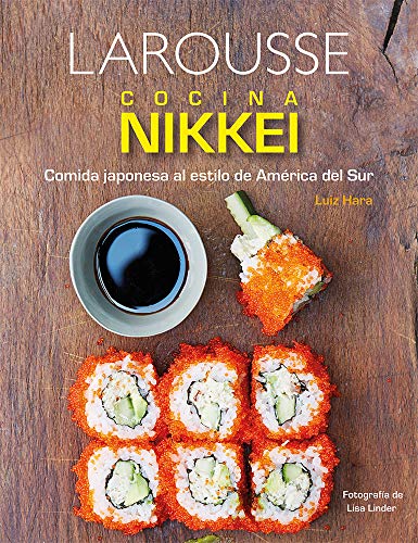 Cocina Nikkei: Comida Japonesa Al Estilo De America Del Sur