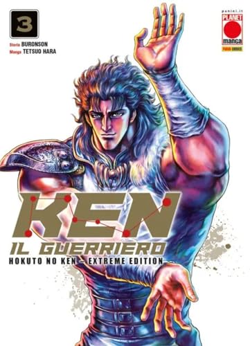 Ken il guerriero. Hokuto no Ken. Extreme edition (Vol. 3) (Planet manga)