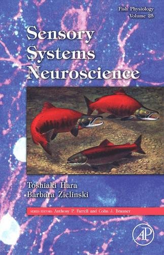 Fish Physiology: Sensory Systems Neuroscience (Volume 25) (Fish Physiology, Volume 25, Band 25) von Academic Press
